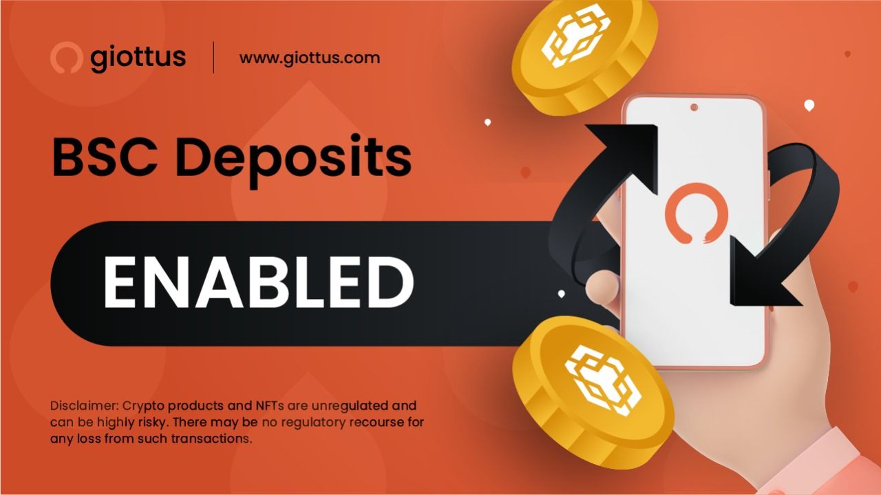 Giottus Enables KEY BSC DEPOSITS
