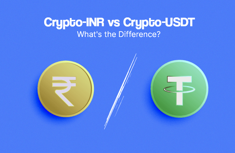 Comparison of INR and USDT trading for Indian crypto investors and traders on Giottus